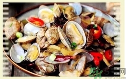 蛤蜊不能和什么一起吃,蛤蜊不能和什么一起吃,蛤蜊和什么相克