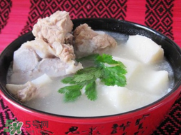 山药排骨汤有什么功效,山药排骨汤用什么山药