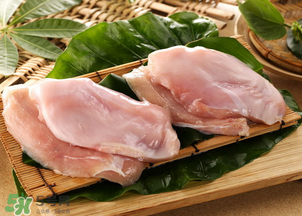 鸡胸肉的营养价值及功效和作用,鸡胸肉的吃法