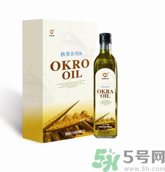 秋葵油有什么功效,秋葵油的作用和功效 秋葵油有什么功效,秋葵油的作用和功效