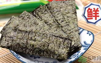 海苔吃多了有什么坏处和好处,海苔吃了有什么好处